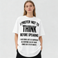 Urbntees I Prefer Not to Think Before Speaking Funny Sarcastic Organic Cotton Unisex T-Shirt