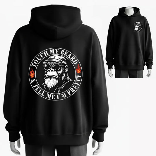 Premium Custom Touch My Beard & Tell Me I'm Pretty Humorous Gorilla Graphic Hoodie - 100% Cotton