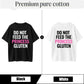 Urbntees Do Not Feed the Princess Gluten Funny Sarcastic Pure Cotton T-Shirt