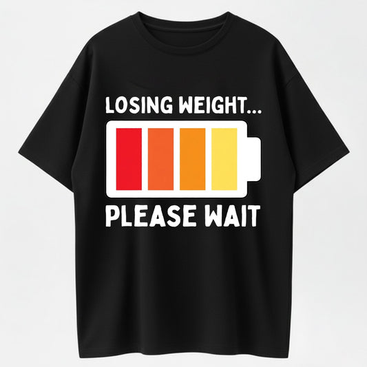 Losing Weight Please Wait Funny Low Battery Gym Motivation Graphic T-Shirt