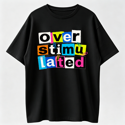 "Overstimulated" Print Short Sleeve Summer Top, Black with White Lettering, Breathable Round Neck Tee for Casual Attire