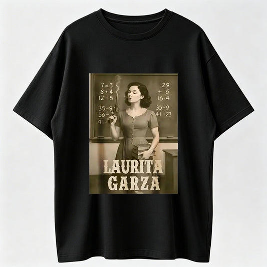 Laurita Garza Vintage Teacher Smoking Math Classroom Print Casual Wear for Men Women Unisex Streetwear Fashion Gift Graphic Tee