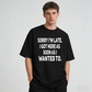 Urbntees Sorry I'm Late I Got Here as Soon as I Wanted To Funny Cotton T-Shirt
