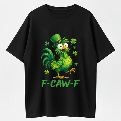 F-Caw-F St. Patrick's Day Shirt, FCawF Chicken Emoji Hoodie, Funny Irish St. Patrick's Day T-Shirt