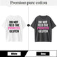 Urbntees Do Not Feed the Princess Gluten Funny Sarcastic Pure Cotton T-Shirt
