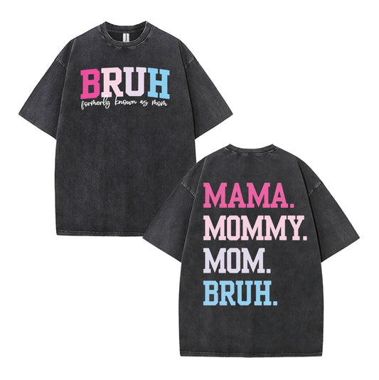 Urbntees BRUH Formerly Known as Mom Pink Blue Gradient Vintage Washed Pure Cotton T-Shirt