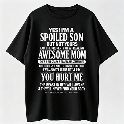 Spoiled Son Graphic Tee, Awesome Mom Funny Quote Shirt, Mother Son Gift Black Cotton Blend T-Shirt