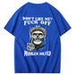 Don't Like Me Fuck Off Problem Solved  Pattern Print 100%Cotton T-Shirt