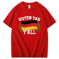 Guten Tag Y'all Shirt