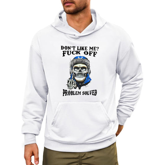 Don't Like Me Fuck Off Problem Solved Pattern Print 100%Cotton Hoodie