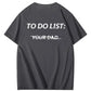To-Do-Liste Dein Vater Shirt