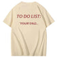 To-Do-Liste Dein Vater Shirt
