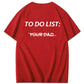 To-Do-Liste Dein Vater Shirt