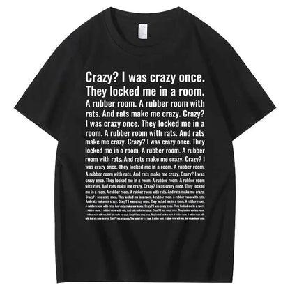 Crazy? I Was Crazy Once. Funny Trending Meme T-Shirt