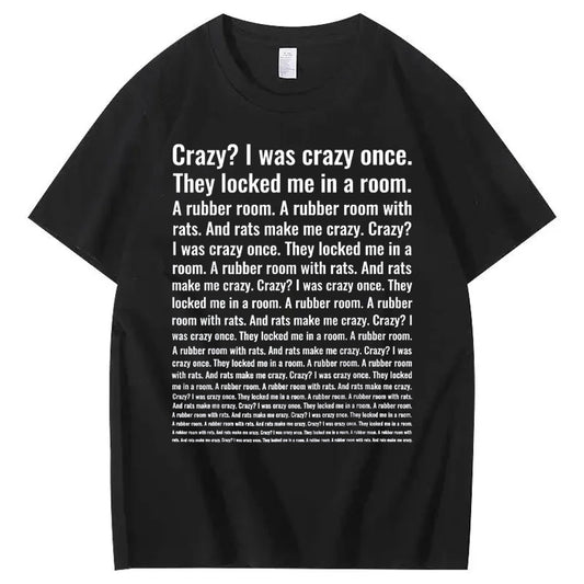 Crazy? I Was Crazy Once. Funny Trending Meme T-Shirt