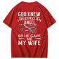 My Wife, My Angel Graphic Tee