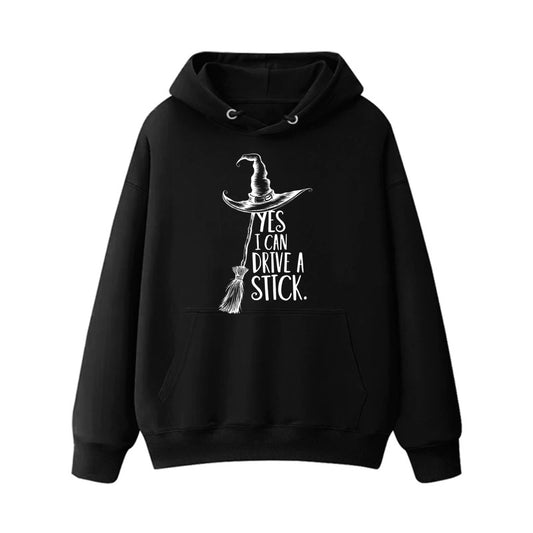Yes I Can Drive a Stick 100% Cotton Witch Hoodie