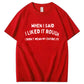 Didn’t Mean My Whole Life Shirt