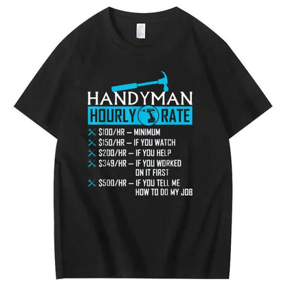 Handyman Hourly Rate Humor Carpenter Funny Handy Man T-Shirt Unisex T-shirt