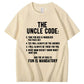 Gift for Uncle: The Uncle Code Funny Rules Shirt