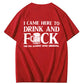 Funny Party Shirt – Drink & Fun Statement Tee
