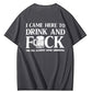 Funny Party Shirt – Drink & Fun Statement Tee