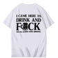 Funny Party Shirt – Drink & Fun Statement Tee