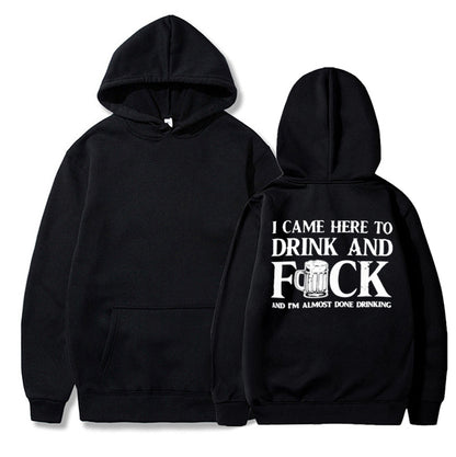 Funny Party Hoodie – Drink & Fun Statement Hoodie