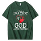 DNA Test Results: God Is My Father Graphic Tee