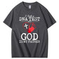 DNA Test Results: God Is My Father Graphic Tee