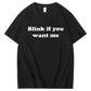 Blink If You Want Me | Minimalist Flirty T-Shirt