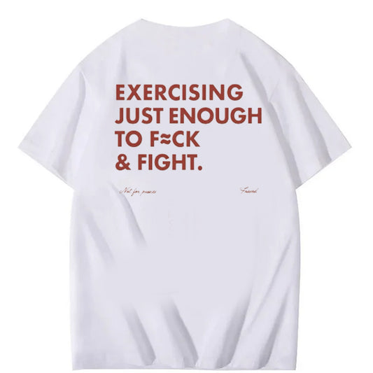Exercising Just Enough Funny Fitness Tee – Fit for You