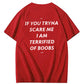 If You Tryna Scare Me Funny Adult Humor Tee