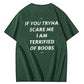 If You Tryna Scare Me Funny Adult Humor Tee