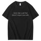 Never Date a Girl That Doesn’t Respect Your Wife Funny Tee