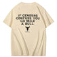 Bold & Funny Graphic Tee – If Genders Confuse You