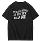 Funny Relationship Humor Tee – Hotter Girlfriend Shirt