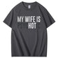My Wife Is Psycho Funny Marriage Humor Tee