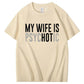 My Wife Is Psycho Funny Marriage Humor Tee