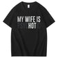My Wife Is Psycho Funny Marriage Humor Tee