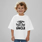 Funny Kids T-Shirt – Just Like My Uncle Graphic Tee