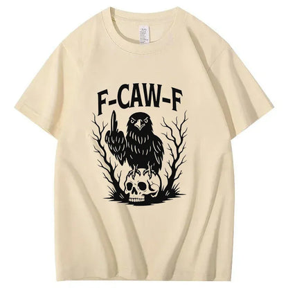 F Caw F Shirt