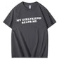 I Survive My Girlfriend’s Mood Swings Graphic Tee
