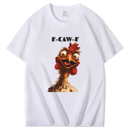 F-Caw-F Rooster T-Shirt