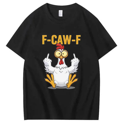 Funny Chicken "F-CAW-F" T-Shirt