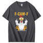 Funny Chicken "F-CAW-F" T-Shirt