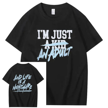 "I'm Just An Adult" Quirky Graphic T-Shirt