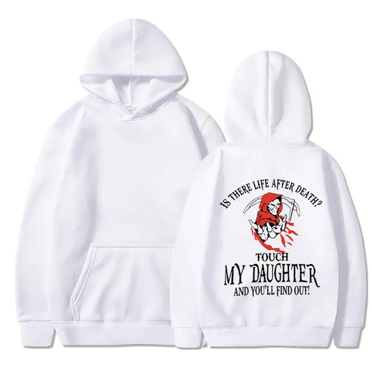 “Touch My Daughter and Find Out” Bold Dad Protector Graphic Hoodie