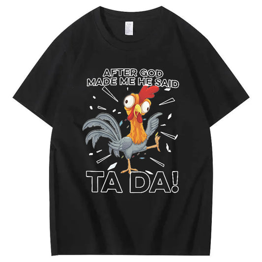 God Made Me Say: Make an Entrance! T-Shirt