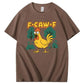 F-Caw-F Crazy Shock Chicken Pattern100% Cotton T-Shirt